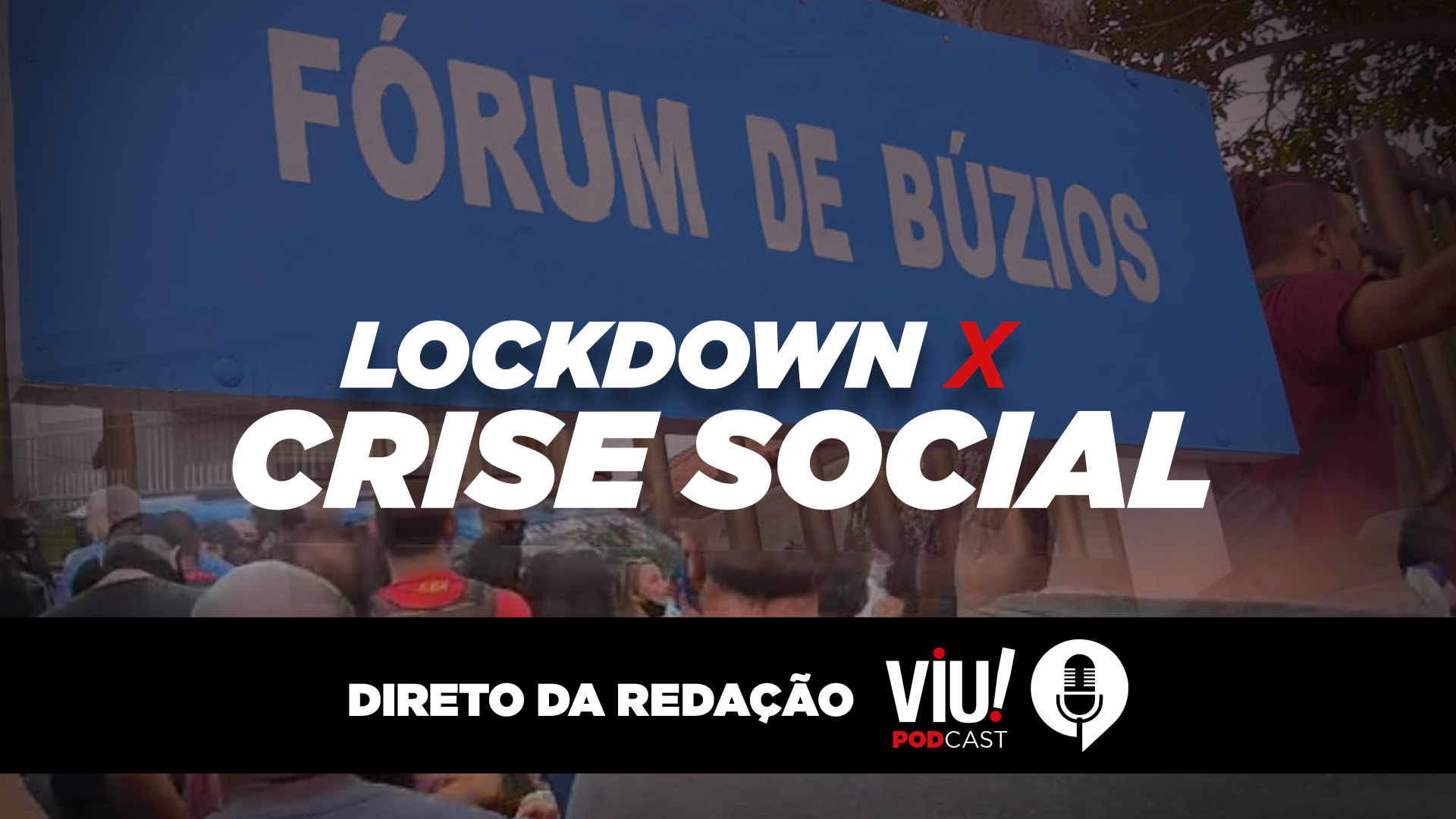Lockdown x crise social