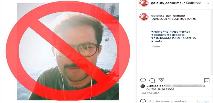 Instagram @golpista_danilosmelo, em que expõe os relatos, fotos e informações a respeito do mesmo homem que já teria enganado cerca de 10 mulheres,