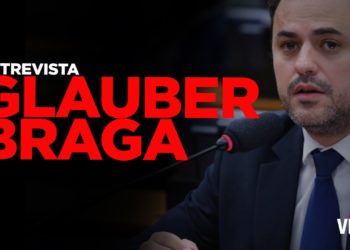 Deputado Glauber Braga