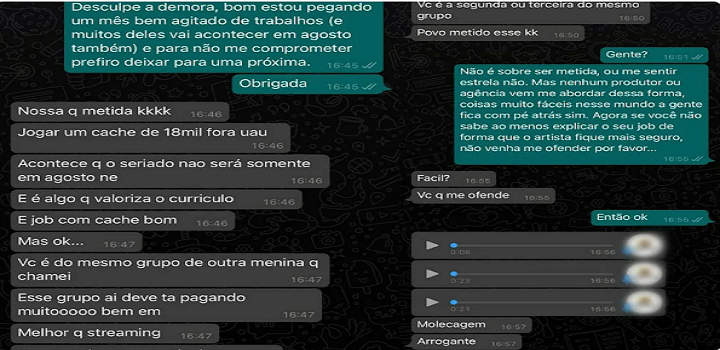 Segundo a atriz de 22 anos, o homem a chamou de "metida" e "arrogante" e disse que iria "caçá-la"