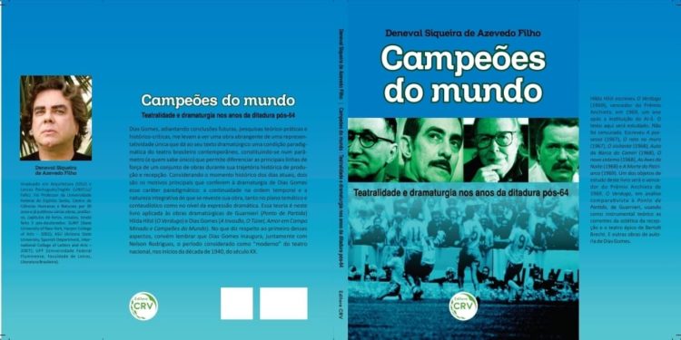 Livro Campeõs do Mundo: a ditadura e o teatro no Brasil
