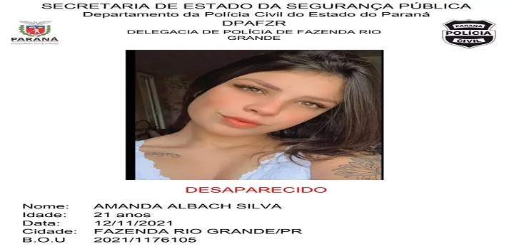 Amanda foi vista pela última vez em uma balada de Florianópolis, de acordo com o advogado da família. Polícias Civis de Paraná e Santa Catarina investigam o caso.