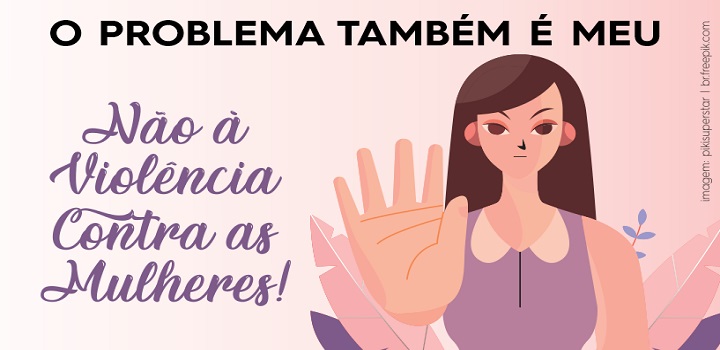 Campanha ‘Não à Violência contra as Mulheres’ une a sociedade em Macaé