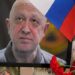 Yevgeny Prigozhin está morto – Rússia confirma