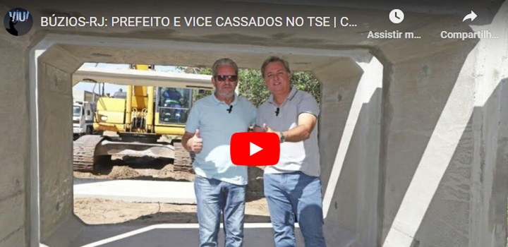 Sentença do TSE: A cassação do prefeito e do vice de Armação dos Búzios (RJ)