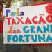 taxaçao de super ricos